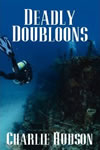 Deadly Doubloons by Charlie Hudson